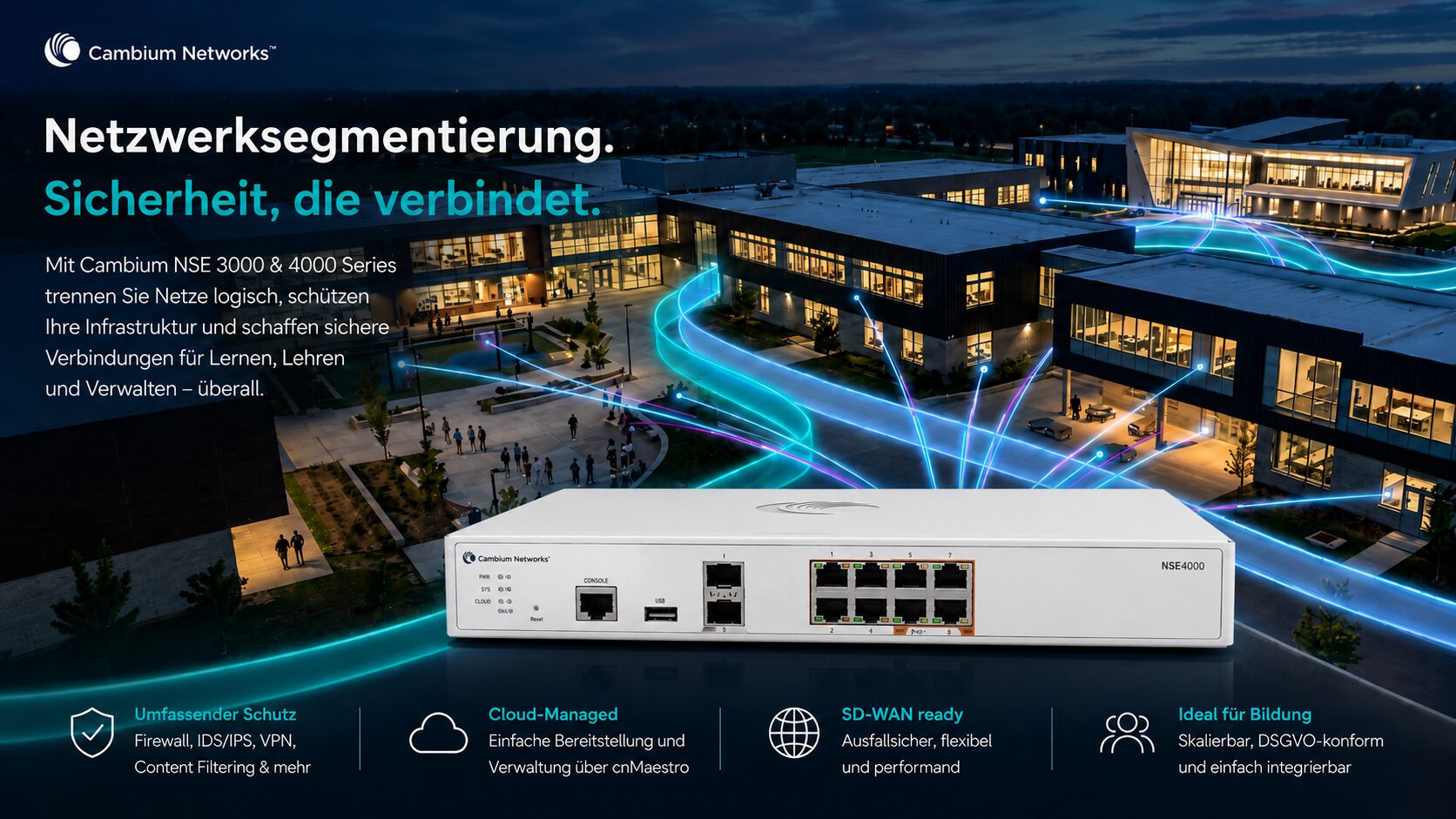 Cambium NSE4000 vor einer vernetzten Schulumgebung als Symbol für sichere Netzwerksegmentierung in Bildungseinrichtungen.